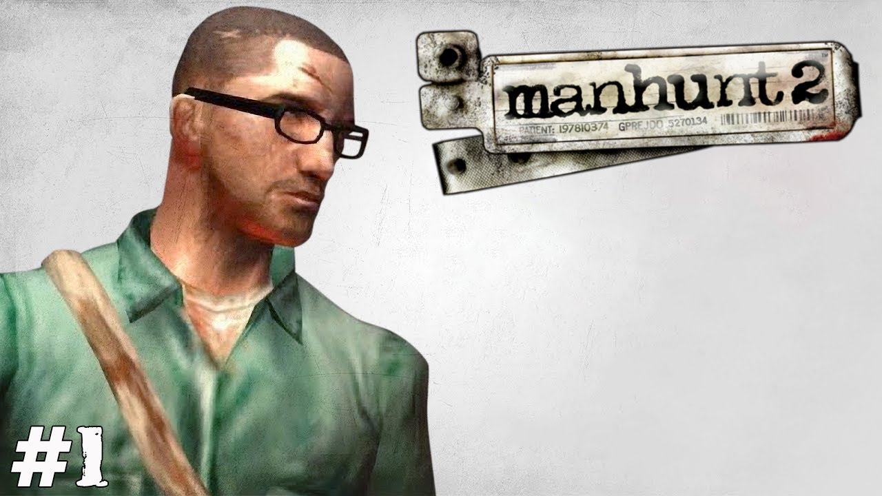 Manhunt 2 прохождение
