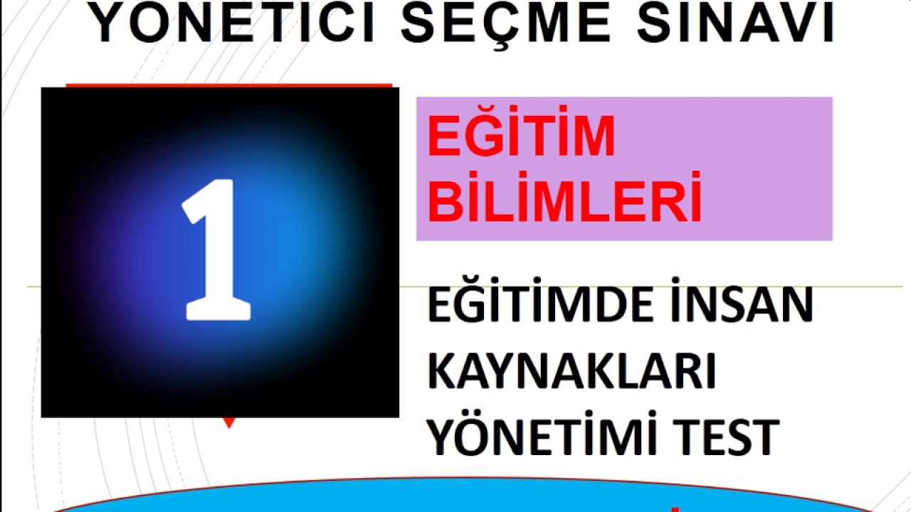 EKYS EĞİTİM BİLİMLERİ  EĞİTİMDE İNSAN KAYNAKLARI YÖNETİMİ  1