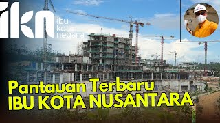 IKN Hari ini! Garuda Istana, Bank BI, Kemenko, Hotel Nusantara \u0026 Kantor Otorita IKN I