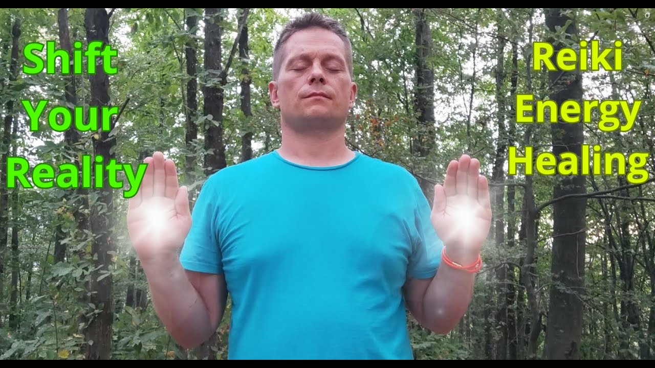Shift Your Reality With Reiki Energy Healing - YouTube