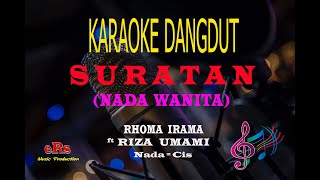 Karaoke Suratan Nada Wanita - Rhoma Irama Ft Riza Umami (Karaoke Dangdut Tanpa Vocal)