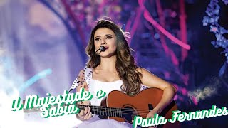 A Majestade o Sabiá - Paula Fernandes
