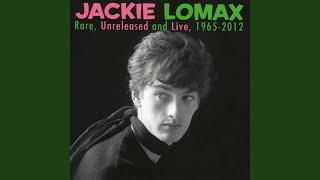 Watch Jackie Lomax Hold On To Your Loved One video