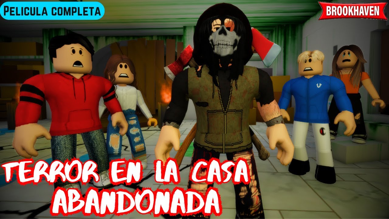 TERROR EN LA CASA ABANDONADA - Pelicula Completa | Mini Pelicula | Brookhaven rp🏡historia de roblox