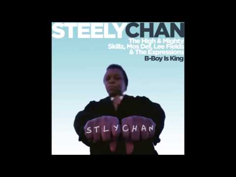 The High & Mighty, Skillz, Mos Def & The Expressions - B-Boy Is King (Steely Chan's Blender Mash)
