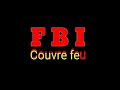 Fbi  couvre feu