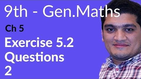9th Class General Math, Ch 5, lec 3, Exercise 5.2 Question no 2-Matric Part 1 Gen Math