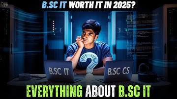 BSc IT vs BSc CS Which is BEST for Your Future? | B.Sc IT Full Course Details 2025!