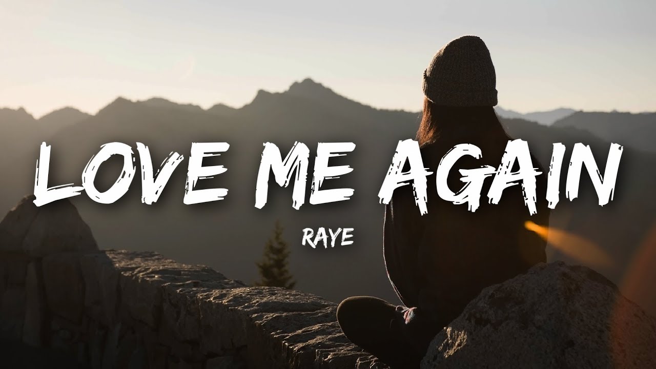RAYE   Love Me Again Lyrics