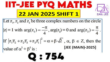 Let z1 , z2 , and z3 be three complex numbers on the circle |z| = 1 with arg(z1) = -π/4 , arg(z2)