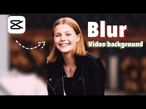 How to blur Video background in CAPCUT APP | Blur vide background  |CAPCUT TUTORIAL