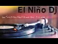 Leoni Torres ft Kelvis Ochoa ft Alexander Abreu - Es tu mirada - El Niño Dj