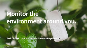 SwitchBot Indoor/Outdoor Thermo-Hygrometer | Monitor the environment around you.