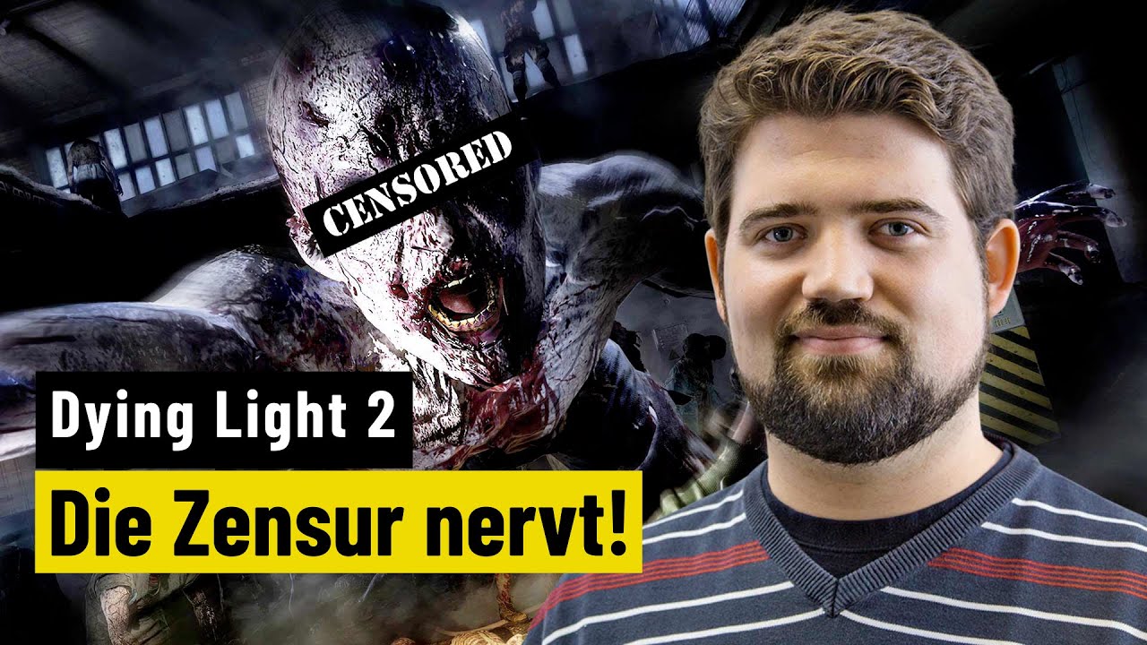 Warum Ist Dying Light In Deutschland Verboten Dying Light 2 | MEINUNG | Wir brauchen eine Uncut Version für