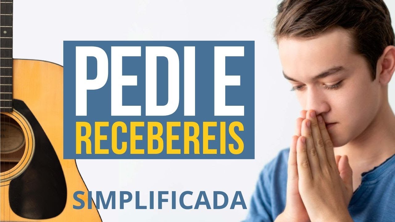 Pedi E Recebereis Cifra - RETOEDU