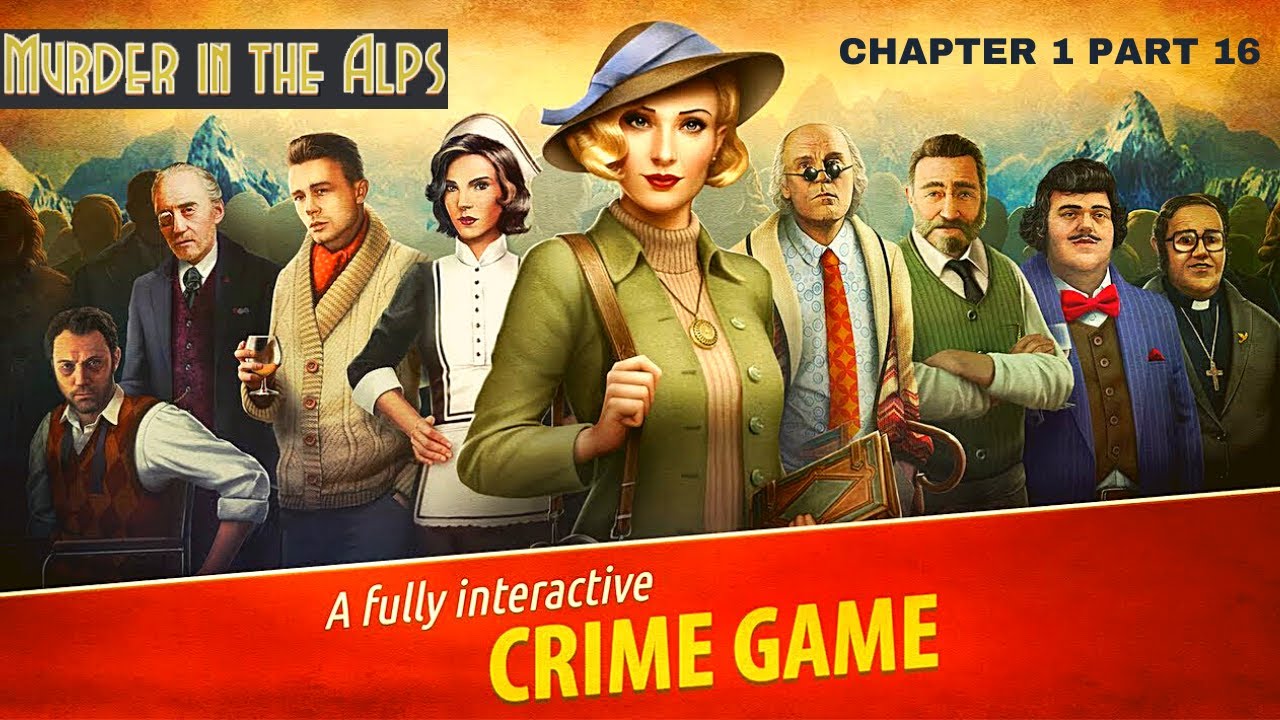 Murder in the alps chapter 1 part 16 walkthrough gameplay hindi