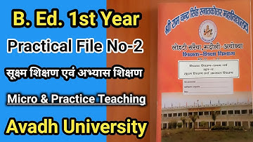 B.Ed.1st year || Practical File No-2 || Micro Teaching & Practice Teaching || Avadh University