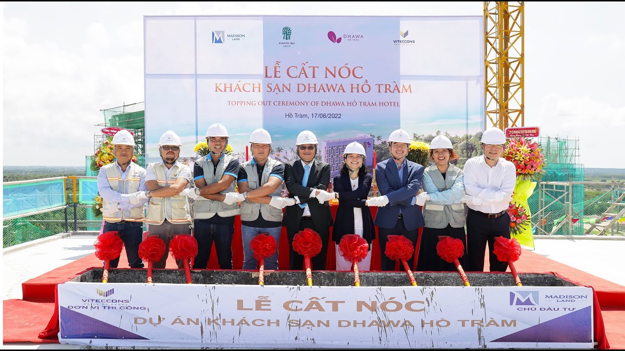 LỄ CẤT NÓC KHỐI KHÁCH SẠN DHAWA HỒ TRÀM -17/06/2022 - youtube