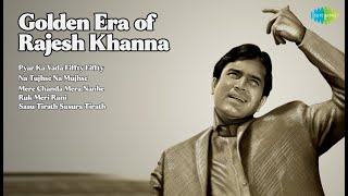 Golden Era of Rajesh Khanna | Kishore Kumar Songs | Pyar Ka Vada Fiffty Fiffty | Na Tujhse Na...