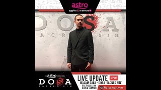 Malam Gala DOSA: Astro First Original Miniseries