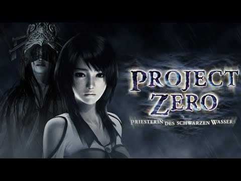 Project Zero 5 # 001 - Priesterin des schwarzen Wassers [Blind, Deutsch/German Lets Play]