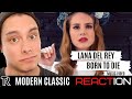 Lana Del Rey - Born To Die (Music Video) || REACTION & REVIEW! || MODERN CLASSIC!