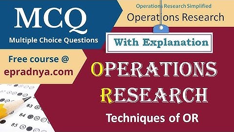 Operations Research MCQ | Operations Research Techniques MCQ | Multiple Choice Questions