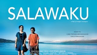 Film Salawaku  Trailer