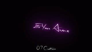 Into Your Arms Black Screen Status Black Screen Lyrics Status Lightning Black Screen Status