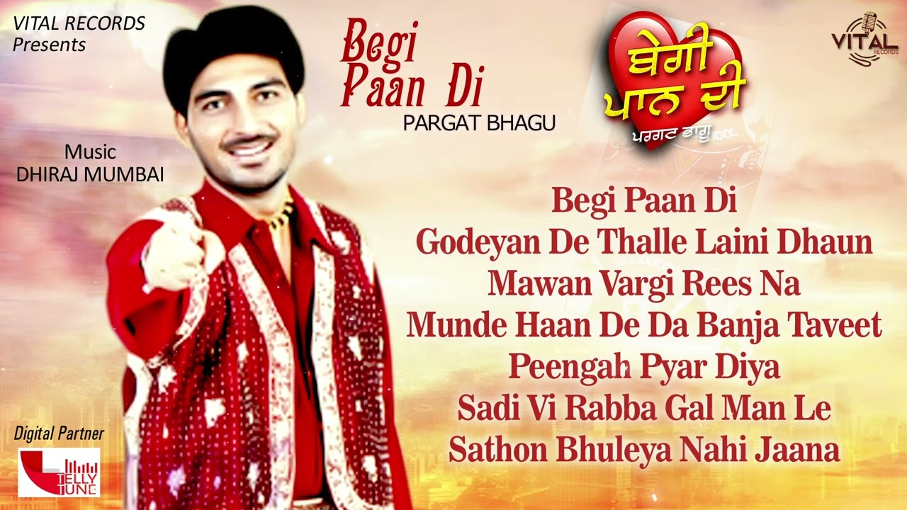 Begi Paan Di  Pargat Bhagu  Jukebox  Vital Golden Classic Song