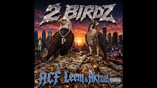 ACF Leem & Aktual - No Sad Song (Official Audio) 2 BIRDZ [Single]