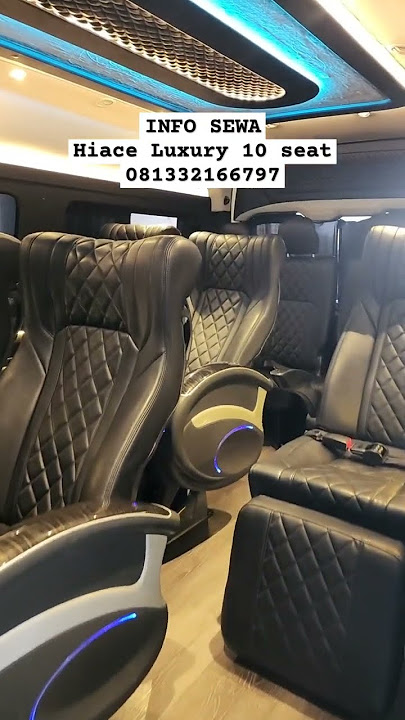 SEWA HIACE LUXURY 10 SEAT, 081332166797 @luxuryrentcarsurabaya