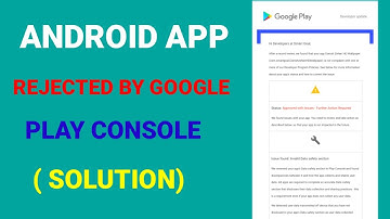 How to update rejected app from google play console 2022