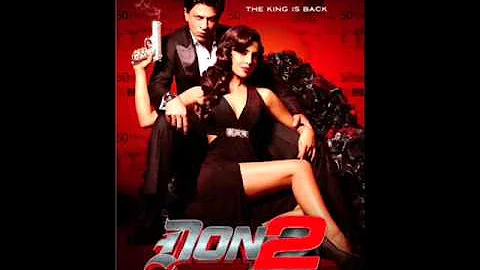 Don 2 - The King Is Back (Theme) Instrumental