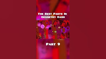 The Best Parts In Geometry Dash Part 9  #geometrydash #gdupdate #gd #gmd #gaming