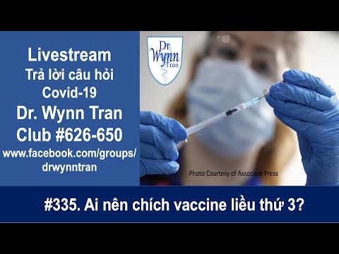 #335. LS chiều thứ Sáu: Ai nên chích vaccine liều thứ 3?