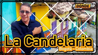 La Candelaria 🌸 el Barrio con más Historia Arte y Cultura de Bogotá