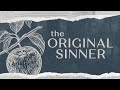 The original sinner