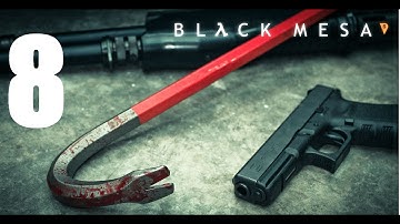 Black Mesa Source Full Walkthrough 1080p Part 8 Blast pit Behemoth