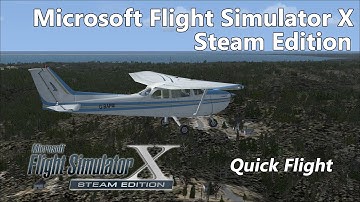 FSX Steam Edition - Quick Flight with Default Settings