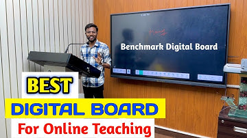 Best digital Board For Online Teaching | Benchmark Digital Board
