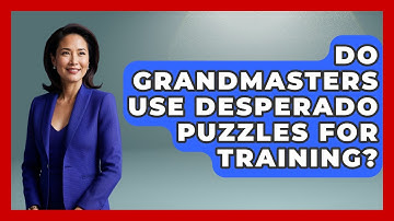 Do Grandmasters Use Desperado Puzzles For Training? - The Chess Codex