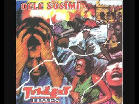 Dele Sosimi ? Turbulent Times (2002 - Album)