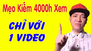 Cách đạt 4000 giờ xem Youtube nhanh nhất 2022