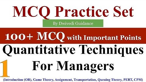 QTM MCQ | Quantitative Techniques for Managers MCQ | operation research mcq | OR MCQ | dwivedi
