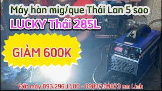 🔴Siêu máy hàn mig không khí 5 sao Thái Lan giá rẻ mà cực khoẻ 3li2 #mayhan #mayhanmig #kobe #lucky