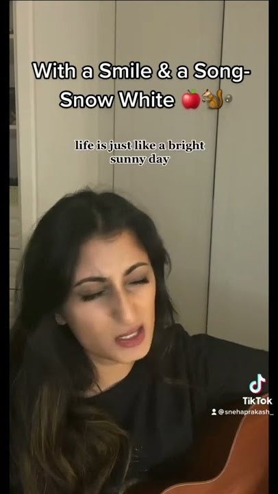 With a Smile and a Song - Snow White cover | Sneha Prakash