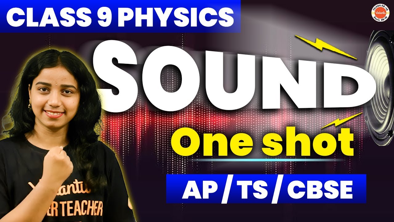 Sound | ONE SHOT | Class 9 & 10 | AP/TS/CBSE | Gayathri Ma'am