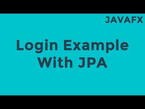 JavaFX - JPA Login Example