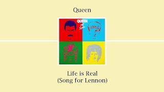 Queen  Life Is Real song For Lennon